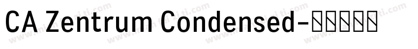 CA Zentrum Condensed字体转换